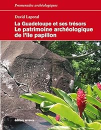 La  Guadeloupe et ses trésors