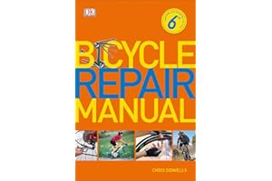 Bicycle Repair Manual, 6th Edition