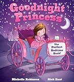 Goodnight Princess: The Perfect Bedtime