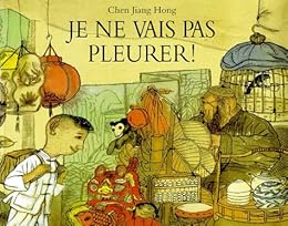 Je ne vais pas pleurer !