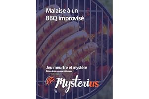 Malaise à un BBQ improvisé: Jeu meurtre et mystère, 6 à 8 joueurs, 45 à 60 minutes, 10 ans et plus