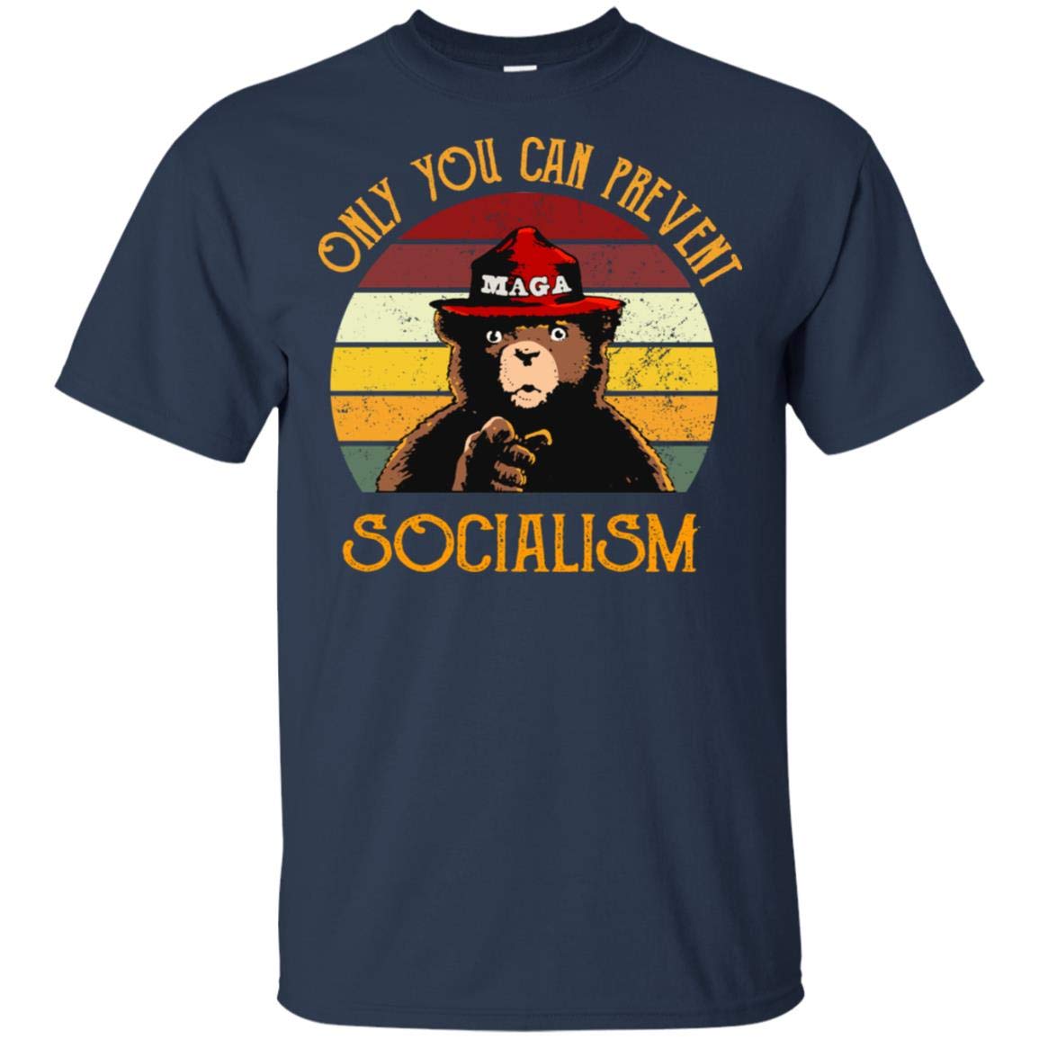 Urvog Only You Can Prevent Socialism Bear Wearing Hat Maga Smokey T-shirt T