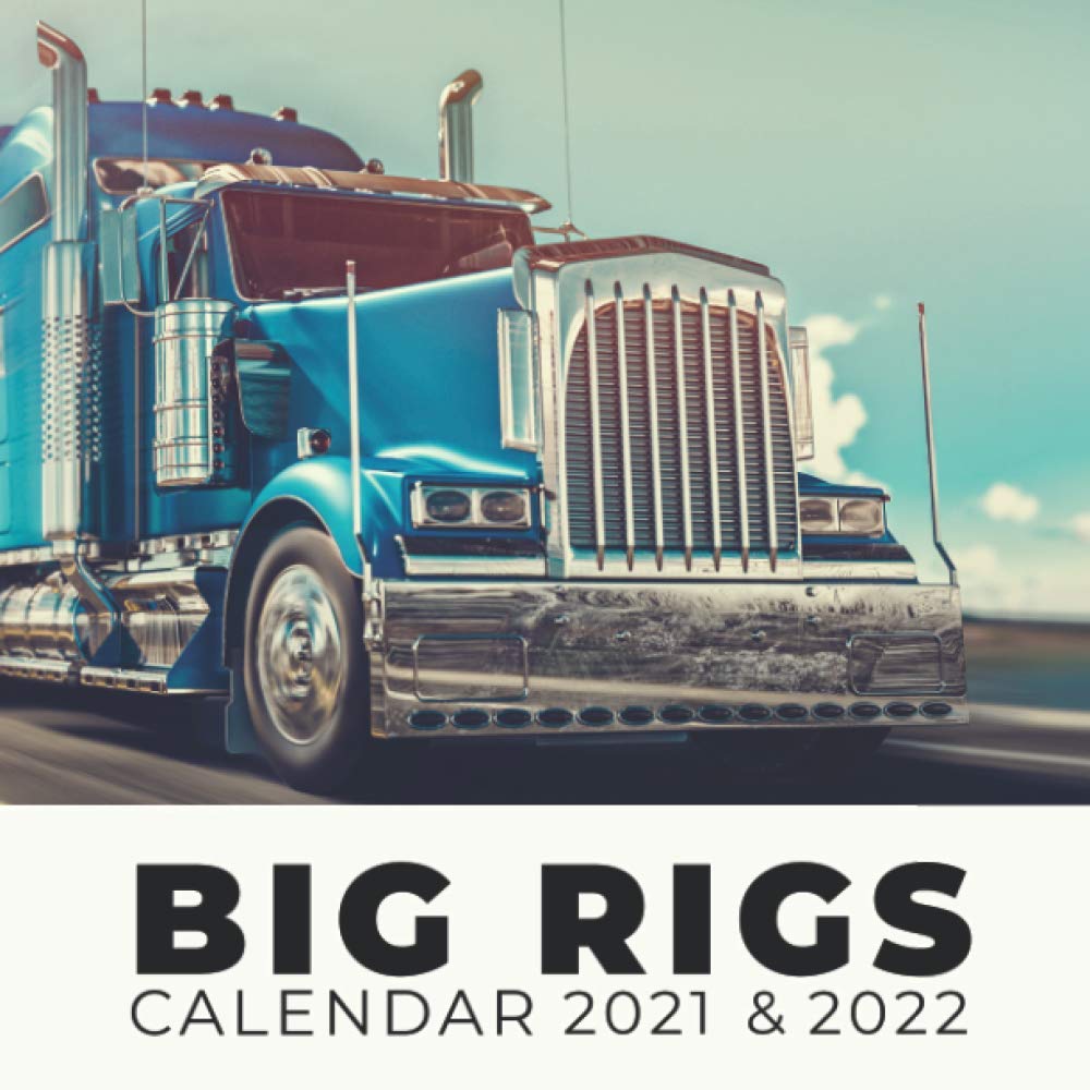 D11 Calendar 2022 Big Rigs: Calendar 2021 & 2022: Truck Calendar, 24 Months : Arts, Amedaz:  Amazon.co.uk: Books