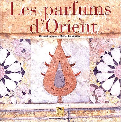 Les  parfums d'Orient