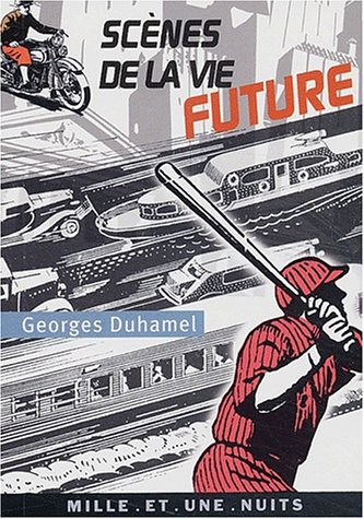 Scènes de la vie future