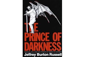 The Prince of Darkness: Radical Evil and the Power of Good in History