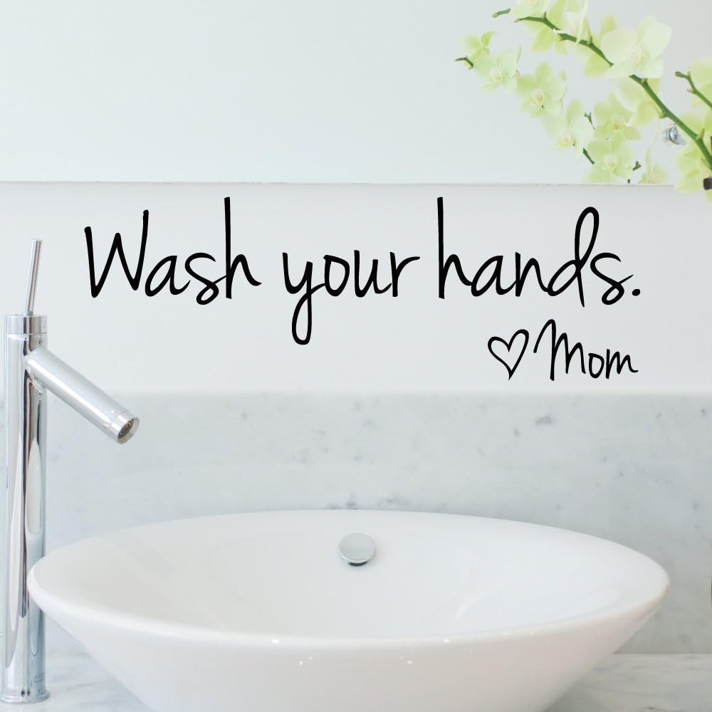 Wash Your Hands by Mom Wall Sticker Inspiring Quote Decal - Image 4