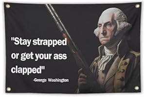SALMOPHY Washington Stay Strapped or Get Clapped Flag 3x5 Feet Cool Funny Flags For Room Guys Quote Meme Flags Banner College Dorm Bedroom Wall Man Cave Frat Black Background Tapestry