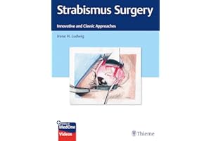 Strabismus Surgery: Innovative and Classic Approaches