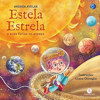 Livro Estela Estrela e suas férias no espaço