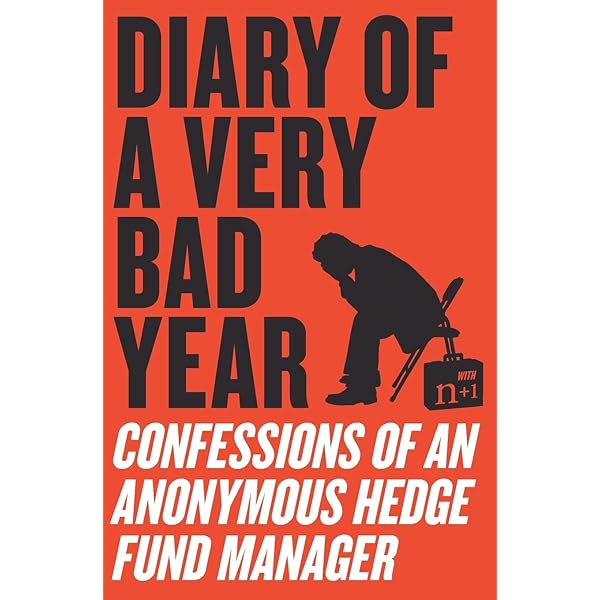 Amazon.com: Diary of a Hedge Fund Manager: From the Top, to the