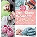 One-Skein Wonders® for Babies: 101 Knitting Projects for Infants & Toddlers by