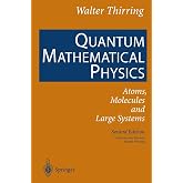 Quantum Mathematical Physics: Atoms, Molecules and Large Systems