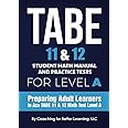 TABE 11 & 12 Student Math Manual and Practice Tests for Level A: Preparing Adult Learners to Ace TABE 11 & 12 Math Test Level A (TABE 11 &12 Math Student Textbooks)