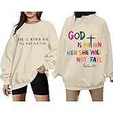LIWYLU Christian Sweatshirt Women God Is Within Her Pullover Religious Inspirational Faith Bible Verse Long Sleeve Top