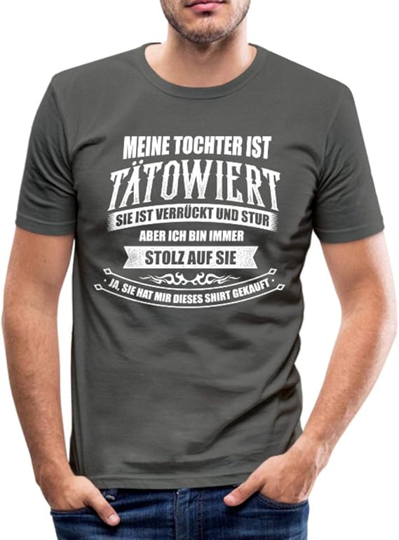 Meine Tochter Ist Tätowiert Bin Stolz Auf Sie Männer Slim Fit TShirt