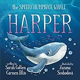 Harper: The Speedy Humpback Whale (Ocean Tales Children's Books)