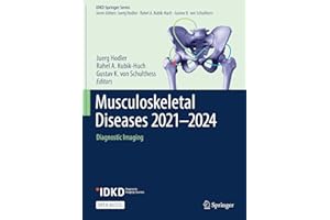 Musculoskeletal Diseases 2021-2024: Diagnostic Imaging (IDKD Springer Series)