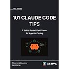 101 Claude Code Tips - Master Hooks, Skills, MCP, and Agentic Workflows: A Battle-Tested Field Guide to CLAUDE.md, Subagents, Plan Mode, and Verification ... Coding - Build Real Software with AI)