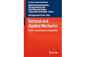 Rational and Applied Mechanics: Volume 2. Special Problems and Applications (Foundations of Engineering Mechanics)