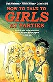 Neil Gaiman's How to Talk to Girls at Parties