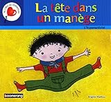 La Tete Dans un Manege : l'Hyperactivite by 