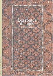 Les  routes du tapis