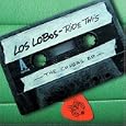 Los Lobos Jockey Full Of Bourbon