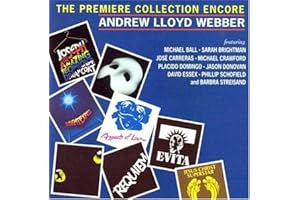 Andrew Lloyd Webber: The Premiere Collection Encore