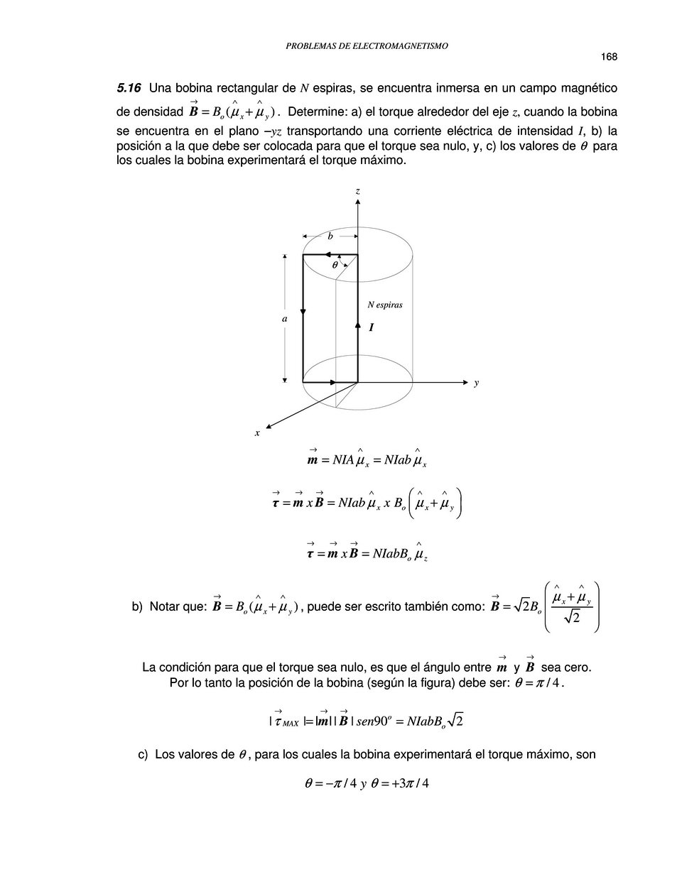 Problemas de Electromagnetismo (Serie Nuestros Valores - ESPOL): Presenta la solución de un número importante de atractivos y prácticos problemas propuestos ...