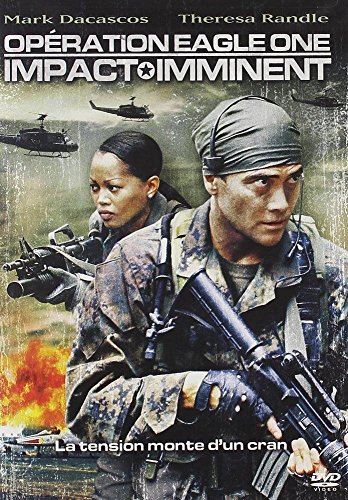 Opération Eagle One : Impact Imminent