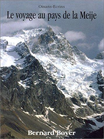 Le  voyage au pays de la Meije