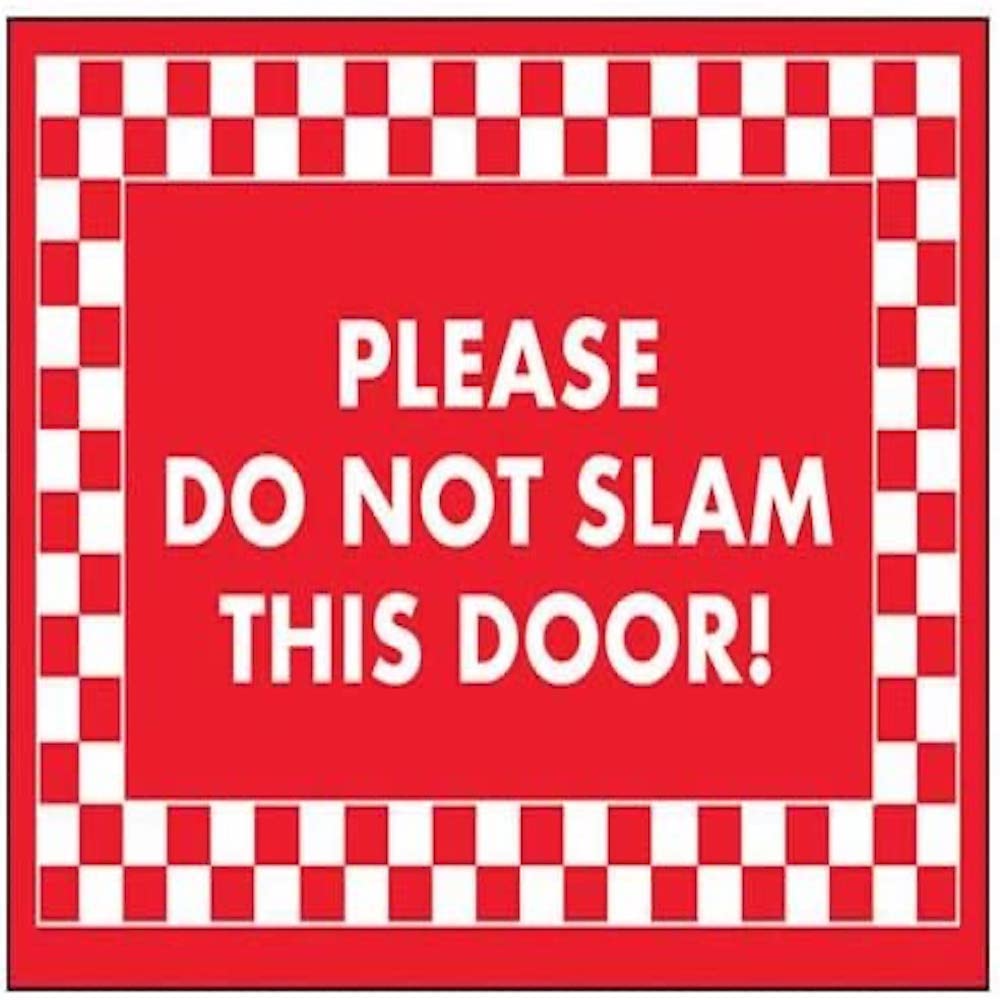 V Safety Please Do Not Slam This Door! Sign - 200mm x 150mm - Self Adhesive