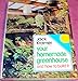 Your homemade greenhouse and how to build it by 