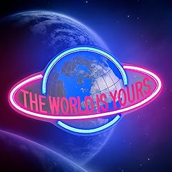 THE WORLD IS YOURS Neon Sign for Wall Decor, Cool