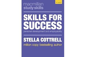 Skills for Success: Personal Development and Employability (Bloomsbury Study Skills, 79)