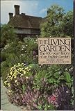 The Living Garden: The 400-year History of an English Garden by 