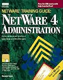 NetWare Training Guide : NetWare 4.0 Administration, Siyan, Karanjit, 1562052403