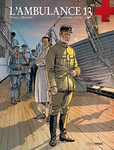 L'ambulance 13, Tome 8 : D'un enfer, l'autre by 