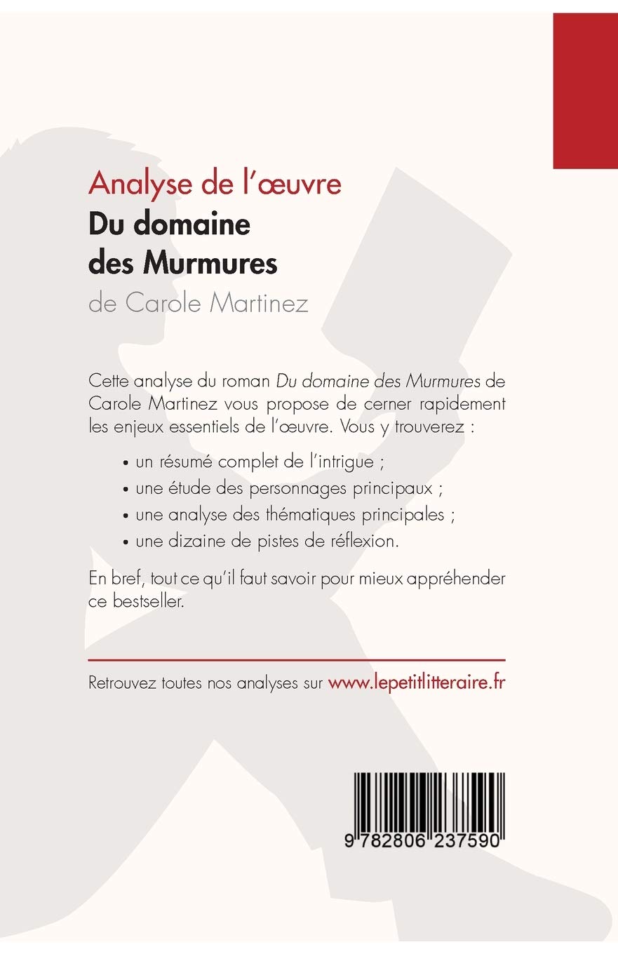 Du Domaine Des Murmures De Carole Martinez Analyse De L œuvre Comprendre La Litterature Avec Lepetitlitteraire Fr Fiche De Lecture French Edition Puerto Gomez Maria Livinal Paola Lepetitlitteraire 9782806237590 Amazon Com Books