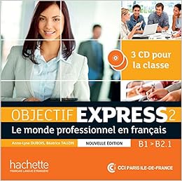 Amazon In Buy Objectif Express 2 Nouvelle Edition Cd Audio Classe X3 Book Online At Low Prices In India Objectif Express 2 Nouvelle Edition Cd Audio Classe X3 Reviews Ratings