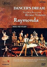 Dancers'dream - Reves D'etoiles - Raymonda - Documentaire