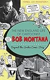 The New England Life of Cartoonist Bob Montana: Beyond the Archie Comic Strip