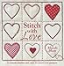 Stitch with Love: 11 Simple Stitches and Over 20 Easy-to-Sew Projects by Mandy Shaw