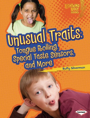 Unusual Traits: Tongue Rolling, Special Taste Sensors, and More (Lightning Bolt Books: What Traits Are in Your Genes? (Paperblack))