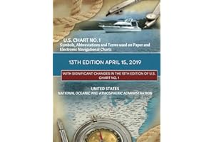 U.S. Chart No. 1 Symbols, Abbreviations and Terms used on Paper and Electronic Navigational Charts 13th Edition April 15, 201