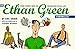 Ethan Green Chronicles by