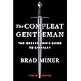 The Compleat Gentleman: The Modern Man's Guide to Chivalry