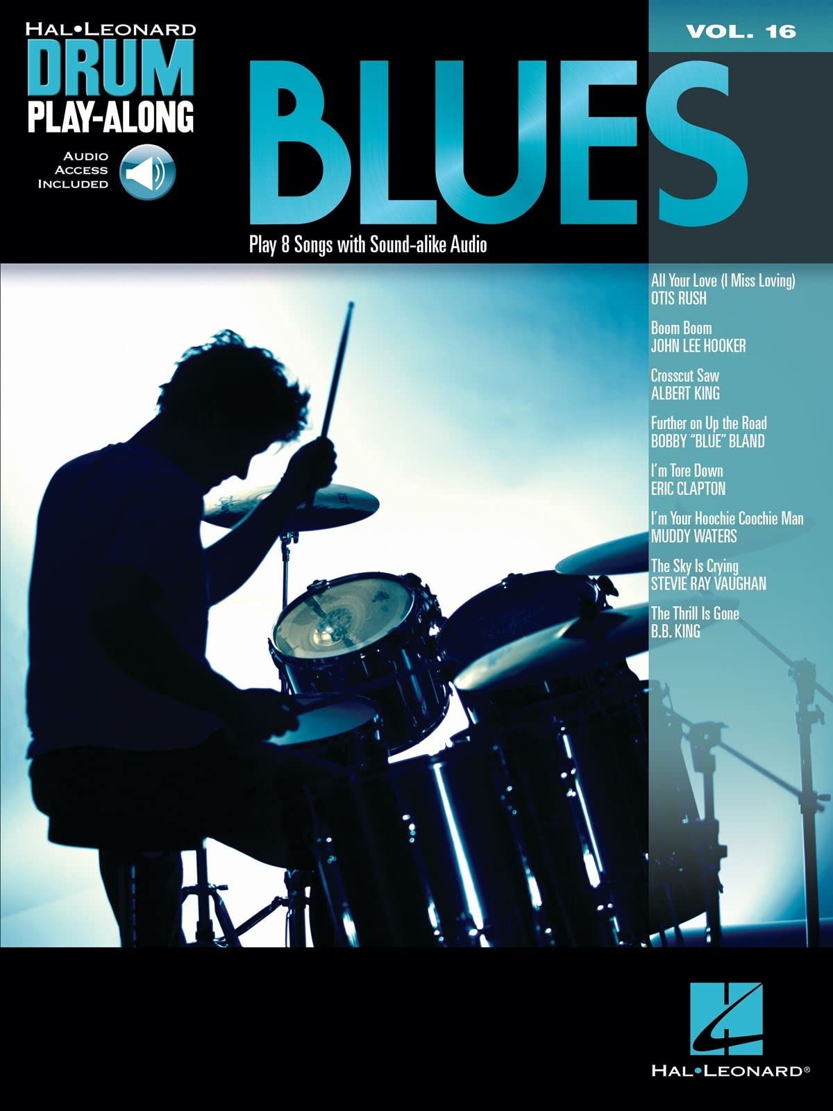 Drum Play-Along Volume 16: Blues (Hal Leonard Drum Play-Along, 16)