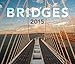 Bridges 2015 Wall Calendar - American Society of Civil Engineers by 